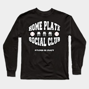 Home Plate Social Club, Midday, Softball Mom, Softball Dad, Softball Game Day, Softball Grandma, Softball Family Long Sleeve T-Shirt